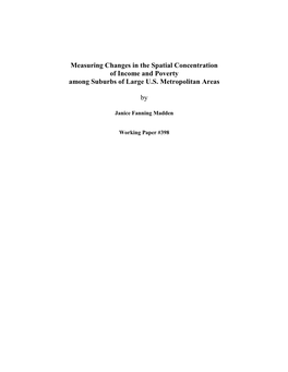 Measuring Changes in the Spatial Concentration of Income and Poverty Among Suburbs of Large U.S