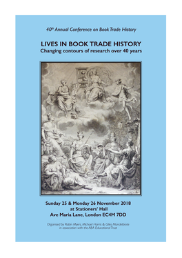 LIVES in BOOK TRADE HISTORY Changing Contours of Research Over 40 Years
