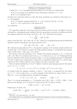 Prof. Girardi the Circle Group T Definition of Topological Group A