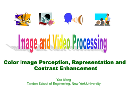 Color Image Perception, Representation and Contrast Enhancement