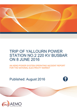 Trip of Yallourn Power Station No.2 220 Kv Busbar