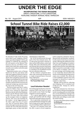August 2011 60P ISSN 1466-8211 School Tunnel Bike Ride Raises £2,000