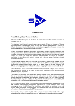 STV Review 2012 Overall Strategy / Major Themes for the Year STV Has