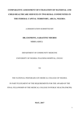 Comparative Assessment of Utilisation of Maternal and Child Healthcare Services in Two Rural Communities in the Federal Capital