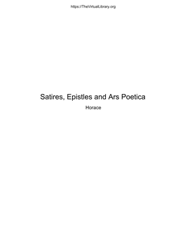 Satires, Epistles and Ars Poetica Horace Translated by A