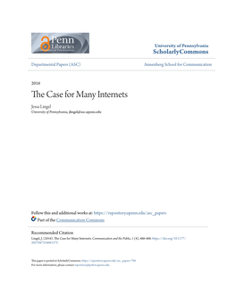 The Case for Many Internets Jessa Lingel University of Pennsylvania, USA