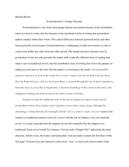 Hannah Benoit Postmodernism's Unique Structure Postmodernism Is One of the Most Unique Literary Movements Because of the Unort