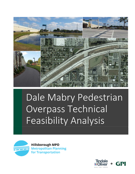 Dale Mabry Pedestrian Overpass Technical Feasibility Analysis
