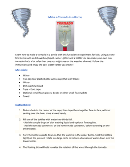 Make a Tornado in a Bottle Materials: Instructions