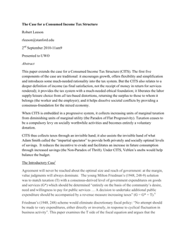The Case for a Consumed Income Tax Structure Robert Leeson Rleeson@Stanford.Edu 2 September 2010-11Am9 Presented to UWO Abstrac