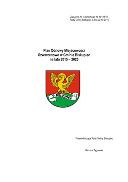 Plan Odnowy Miejscowości Szwarcenowo W Gminie Biskupiec Na Lata 2015 – 2020