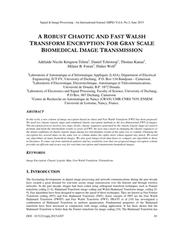 A Robust Chaotic and Fast Walsh Transform Encryption for Gray Scale Biomedical Image Transmission