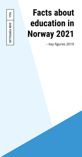 Facts About Education in Norway 2021