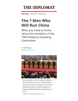 The 7 Men Who Will Run China What You Need to Know About the Members of the 19Th Politburo Standing Committee