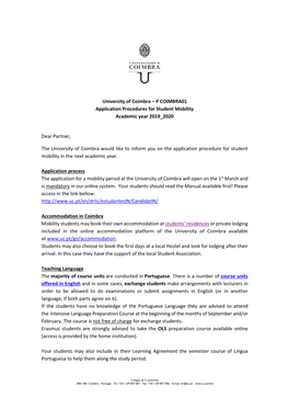 University of Coimbra – P COIMBRA01 Application Procedures for Student Mobility Academic Year 2019 2020