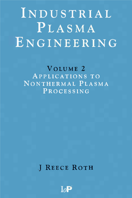 Industrial Plasma Engineering. Vol. 2, Applications to Nonthermal Plasma