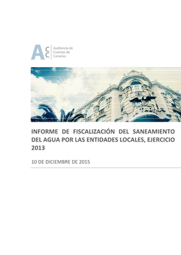 Informe De Fiscalización Del Saneamiento Del Agua Por Las Entidades Locales, Ejercicio 2013
