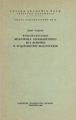 Prace Geograficzne Nr 20 (1959) : Wykorzystanie Środowiska