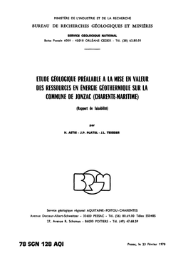 Etude Geologique Prealable a La Mise En Valeur Des Ressources En Énergie Geothermique Sur La Commune De Jonzac (Charente-Maritime)