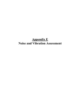 Appendix E Noise and Vibration Assessment