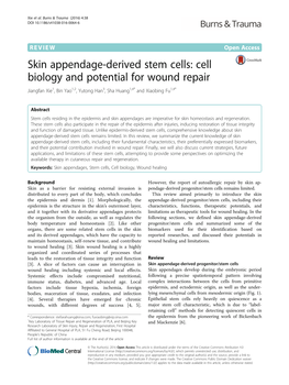 Skin Appendage-Derived Stem Cells: Cell Biology and Potential for Wound Repair Jiangfan Xie1, Bin Yao1,2, Yutong Han3, Sha Huang1,4* and Xiaobing Fu1,4*