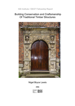 Building Conservation and Craftsmanship of Traditional Timber Structures
