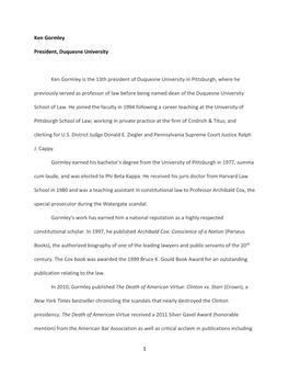 1 Ken Gormley President, Duquesne University Ken Gormley Is the 13Th