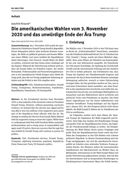 Die Amerikanischen Wahlen Vom 3. November 2020 Und Das Unwürdige Ende Der Ära Trump 1 Einleitung Zusammenfassung: Am 3