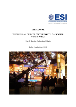 Esi Manual the Russian Debate on the South Caucasus