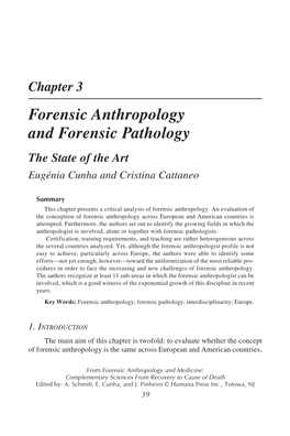 Chapter 3 Forensic Anthropology and Forensic Pathology the State of the Art Eugénia Cunha and Cristina Cattaneo