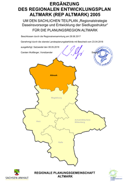 (REP ALTMARK) 2005 UM DEN SACHLICHEN TEILPLAN „Regionalstrategie Daseinsvorsorge Und Entwicklung Der Siedlugsstruktur“ FÜR DIE PLANUNGSREGION ALTMARK