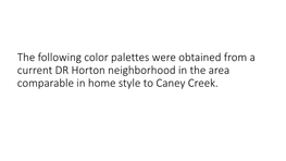 Caney Creek Updated Color Palette Options