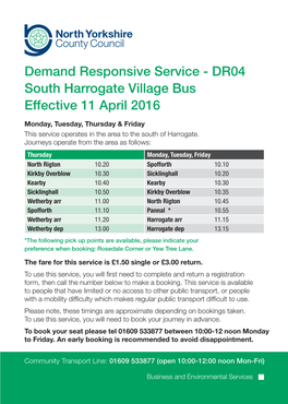 Demand Responsive Service - DR04 South Harrogate Village Bus Effective 11 April 2016