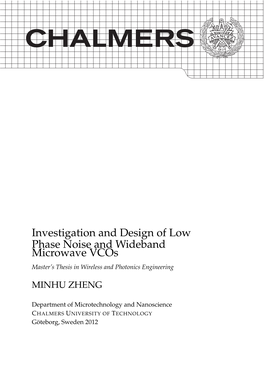 Investigation and Design of Low Phase Noise and Wideband Microwave Vcos