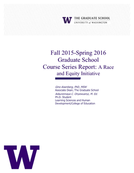 Fall 2015-Spring 2016 Graduate School Course Series Report: a Race