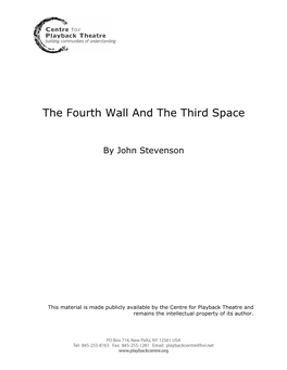 The Fourth Wall and the Third Space