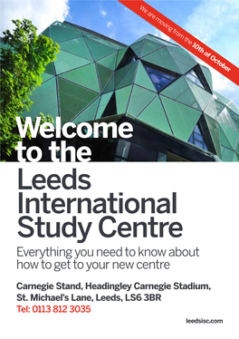 The Leeds International Study Centre Everything You Need to Know About How to Get to Your New Centre