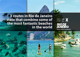 3 Routes in Rio De Janeiro State That Combine Some of the Most Fantastic Beaches in the World Your Best Reason