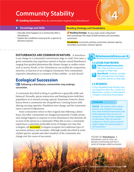 Community Stability Guiding Question: How Do Communities Respond to a Disturbance? LESSON 4