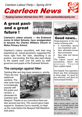 Caerleon News Keeping Caerleon Informed Since 1973 - a Great Past- and a Great Future ! Caerleon’S Oldest Schools — the Endowed Good News