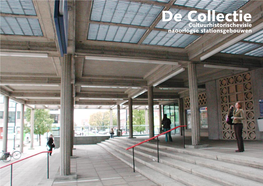 De Collectie Cultuurhistorischevisie Naoorlogse Stationsgebouwen 2 Geacht Bureau Spoorbouwmeester, Leden Van De Klankbordgroep