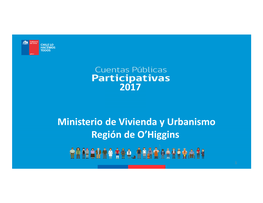 Ministerio De Vivienda Y Urbanismo Región De O'higgins 2017