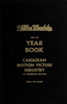 1961-62 Year Book Canadian Motion Picture Industry