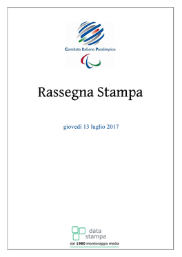 Giovedì 13 Luglio 2017 Rassegna Del 13/07/2017