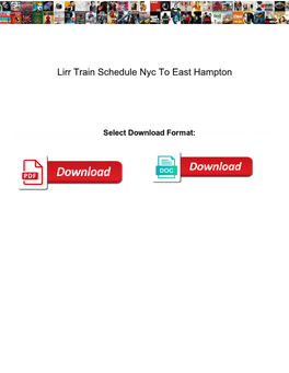 Lirr Train Schedule Nyc to East Hampton