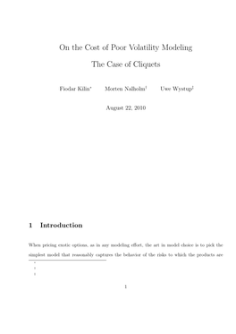 On the Cost of Poor Volatility Modeling the Case of Cliquets