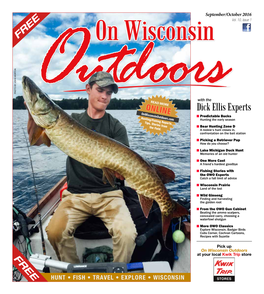 Dick Ellis Experts Onwisconsinoutdoors.Com N Predictable Bucks Hunting/Fishing Reports, Hunting the Early Season Tips, Stories from the Field