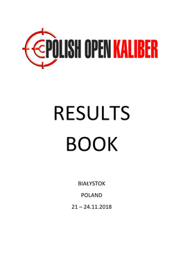Polish Open Kaliber 2018 21-25 November 2018 POLAND, Bialystok