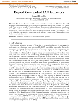 Beyond the Standard IAU Framework Sergei Kopeikin Department of Physics & Astronomy, University of Missouri-Columbia, Columbia, MO 65211, USA