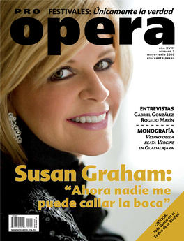 Vespro Della Beata Vergine En Guadalajara Susan Graham: “Ahora Nadie Me Puede Callar La Boca”